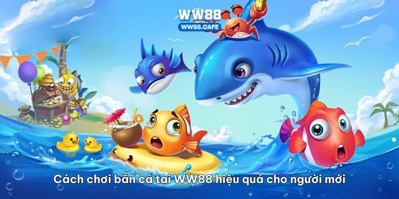 cách chơi bắn cá