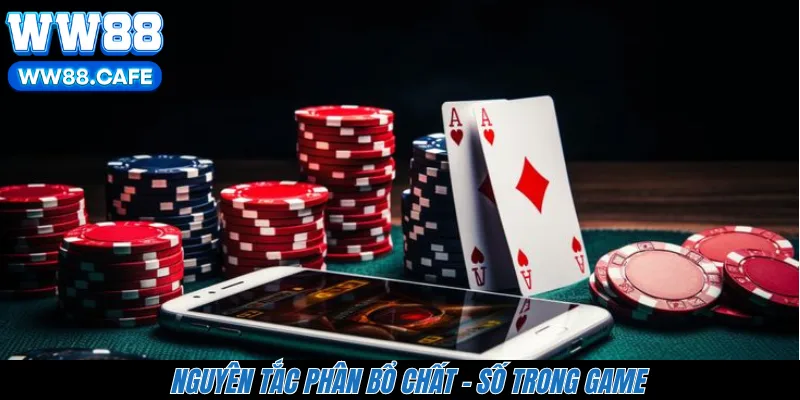 Nguyên tắc phân bổ chất - số trong game