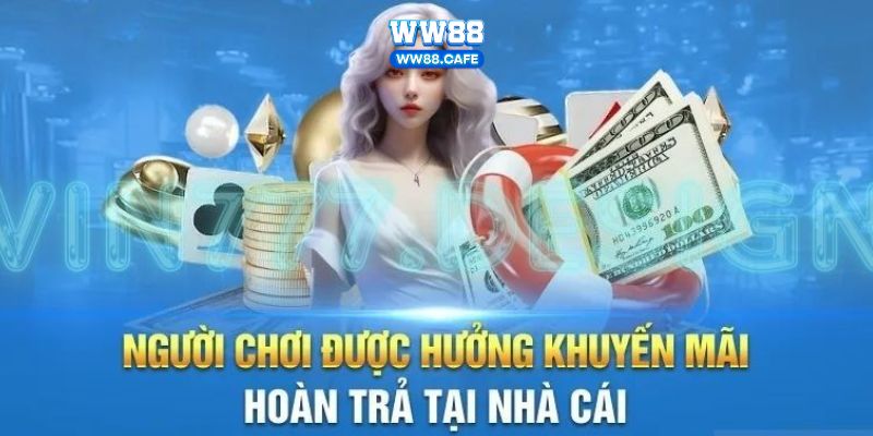 hoàn tiền thua cược 