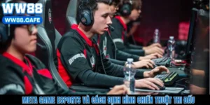 Meta Game Esports Và Cách Định Hình Chiến Thuật Thi Đấu