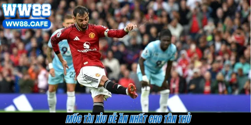 Mốc tài xỉu dễ ăn nhất cho tân thủ