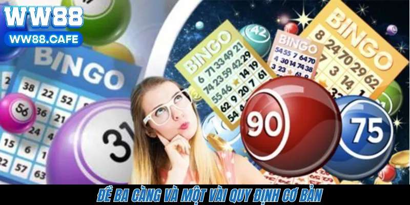 Đề ba càng và một vài quy định cơ bản